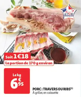 Auchan Supermarché Porc travers ou ribs offre