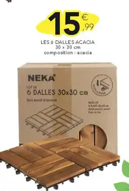 Stokomani NEKA Les 6 dalles acacia offre