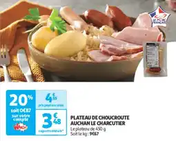 Auchan Supermarché Plateau de choucroute auchan le charcutier offre