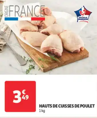 Auchan Supermarché Hauts de cuisses de poulet offre