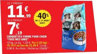 E.Leclerc Express "TOUS MES AMIS❞ Croquettes forme pour chien offre