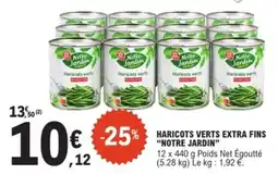 E.Leclerc Express "NOTRE JARDIN❞ Haricots verts extra fins offre