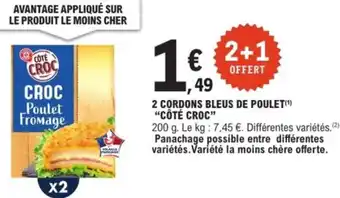 E.Leclerc Express "CÔTÉ CROC" 2 cordons bleus de poulet offre