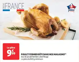 Auchan Supermarché Poulet fermier rôti dans nos magasins offre