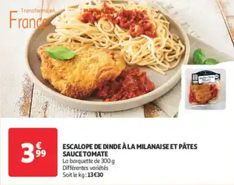 Auchan Supermarché Escalope de dinde à la milanaise et pâtes offre