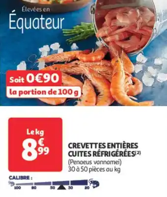 Auchan Supermarché Crevettes entières cuites réfrigérées offre