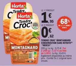 E.Leclerc Express "HERTA" Tendre croc' montagnard conservation sans nitrite offre