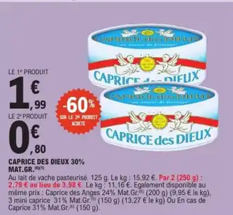 E.Leclerc Express CAPRICE DES DIEUX 30% MAT.GR. offre