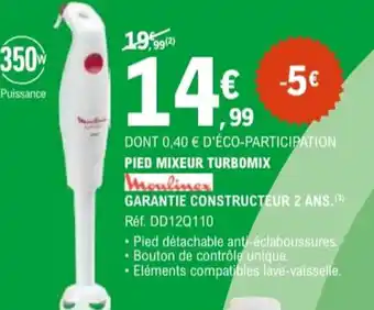 E.Leclerc MOULINEX Pied mixeur turbomix offre