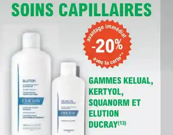 E.Leclerc Parapharmacie Gammes kelual kertyol squanorm et elution ducray offre