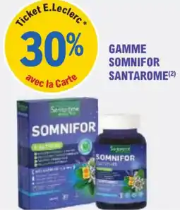 E.Leclerc Parapharmacie Gamme somnifor santarome offre