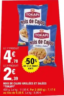 E.Leclerc "TOKAPI" Noix de cajou grillées et salées offre