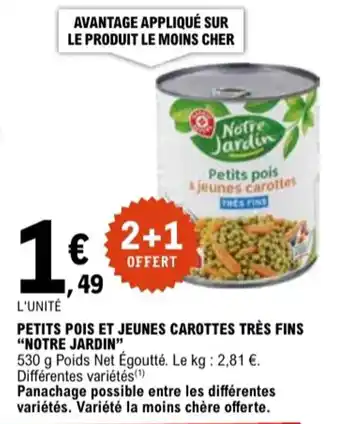 E.Leclerc "NOTRE JARDIN" Petits pois et jeunes carottes très fins offre