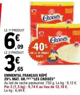 E.Leclerc "LES CROISÉS" Emmental français rapé 29% mat. gr. offre