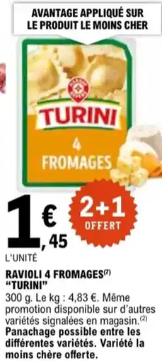 E.Leclerc "TURINI" Ravioli 4 fromages offre