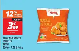 Netto Nuggets de poulet surgeles netto offre