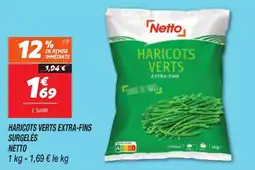 Netto Haricots verts extra fins surgeles netto offre