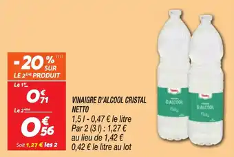 Netto Vinaigre d alcool cristal netto offre