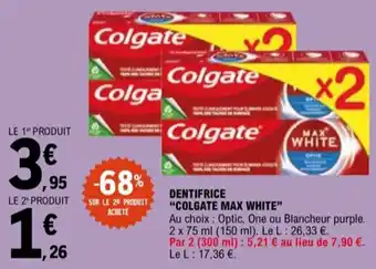 E.Leclerc "COLGATE MAX WHITE" Dentifrice offre