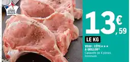 E.Leclerc Veau : côte à griller offre