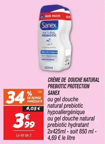 Netto Creme de douche natural prebiotic protection sanex offre