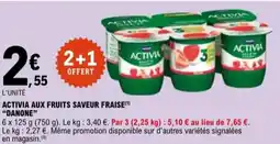 E.Leclerc "DANONE" Activia aux fruits saveur fraise offre