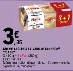 E.Leclerc "RIANS" Creme brûlée a la vanille bourbon offre