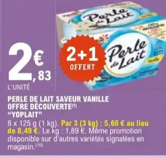 E.Leclerc "YOPLAIT" Perle de lait saveur vanille offre découverte offre