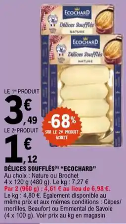 E.Leclerc "ECOCHARD"  Délices soufflés offre