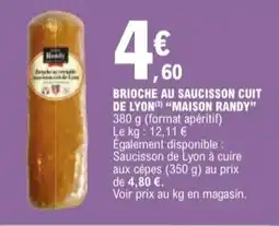 E.Leclerc "MAISON RANDY" Brioche au saucisson cuit de lyon offre