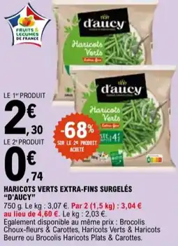 E.Leclerc "D'AUCY" Haricots verts extra-fins surgelés offre