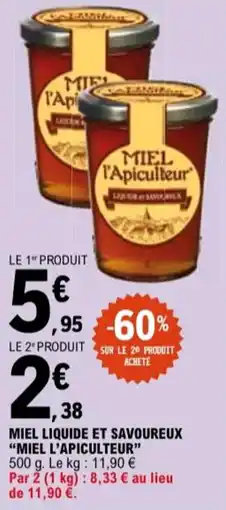 E.Leclerc "MIEL L'APICULTEUR" Miel liquide et savoureux offre