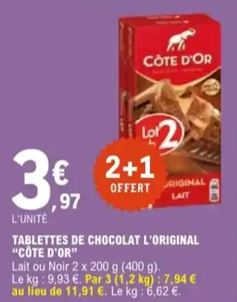 E.Leclerc "CÔTE D'OR" Tablettes de chocolat l'original offre