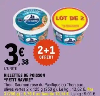 E.Leclerc "PETIT NAVIRE" Rillettes de poisson offre