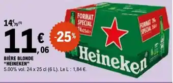 E.Leclerc "HEINEKEN" Bière blonde offre