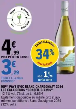 E.Leclerc "CONSEIL D'AMIS" Igp pays d'oc blanc chardonnay 2024 les éclaireurs offre