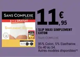 E.Leclerc SANS COMPLEXE Slip maxi simplement coton offre