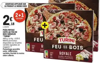 E.Leclerc "TURINI" Pizza royale cuite au feu de bois surgelée offre