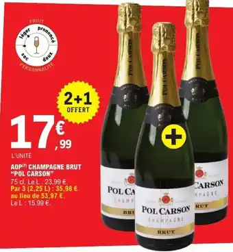 E.Leclerc "POL CARSON" Aop champagne brut offre