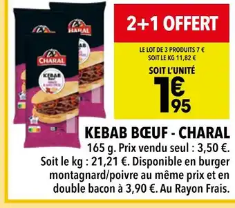 Supeco CHARAL Kebab bœuf offre