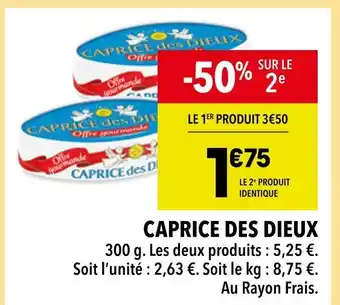 Supeco Caprice des dieux offre