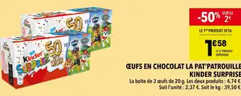 Supeco Kinder Surprise œufs en chocolat la pat'patrouille offre