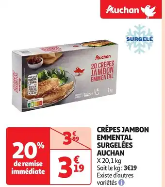 Auchan Auchan crêpes jambon emmental surgelées offre