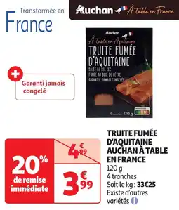 Auchan Auchan à table truite fumée d'aquitaine offre