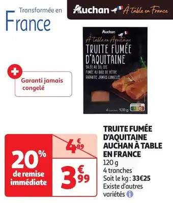 Auchan Auchan à table truite fumée d'aquitaine offre