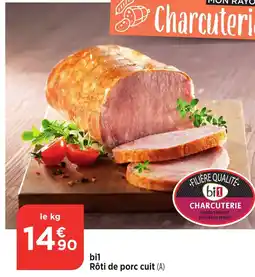 Bi1 bil Rôti de porc cuit offre