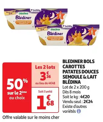 Auchan Blediner bols carottes patates douces semoule & lait blédina offre