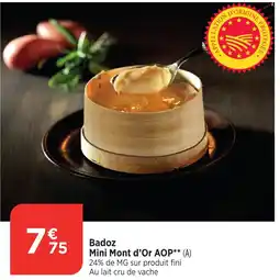 Bi1 Badoz Mini Mont d'Or AOP offre