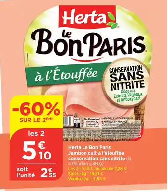 Bi1 HERTA Le Bon Paris Jambon cuit à l'étouffée conservation sans nitrite offre