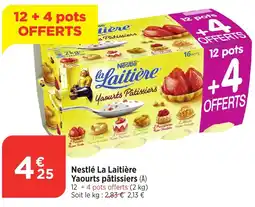 Bi1 NESTLE La Laitière Yaourts pâtissiers offre